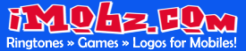 iMobz.com - Ringtones, Games, Wallpaper & Screensavers for your Mobile Phone!